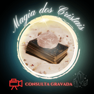 Consulta Tarot Terapêutico - Magia dos Cristais (consulta gravada)
